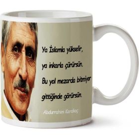 Abdurrahim Karakoç İslam Baskılı Kupa Bardak