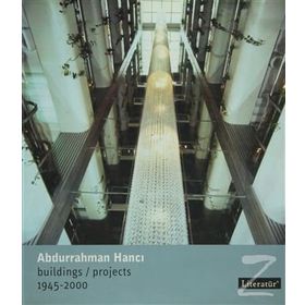 Abdurrahman Hancı Buildings - Projects 1945 - 2000 - Abdurrahman Hancı