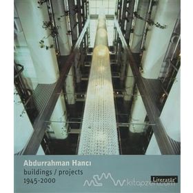 Abdurrahman Hancı Buildings - Projects 1945 - 2000 - Abdurrahman Hancı