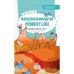 Abdurrahman’ın Cömertliği - Handan Yalvaç Arıcı
