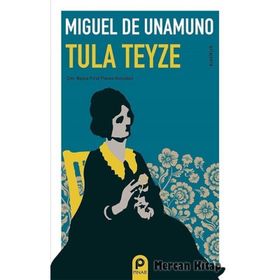 ABEL SANCHEZ TUTKULU BIR AŞK HIKAYESI - TULA TEYZE - MIGUEL DE UNAMUNO