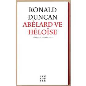 Abelard Ve Heloise - Ronald Duncan