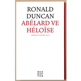 Abelard Ve Heloise - Ronald Duncan