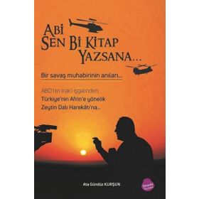 Abi Sen Bi Kitap Yazsana - Kolektif