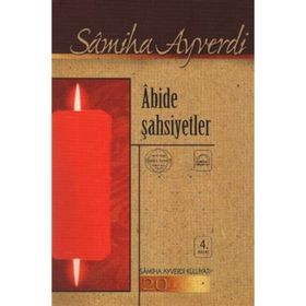 Abide Şahsiyetler - Samiha Ayverdi