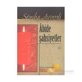 Abide Şahsiyetler - Samiha Ayverdi