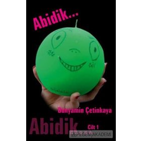 ABIDIK CILT 1 - BÜNYAMİN ÇETİNKAYA