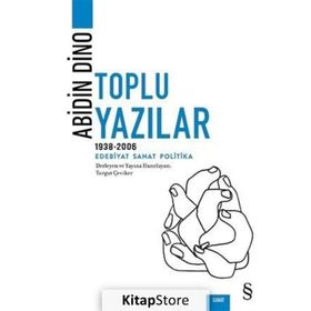 Abidin Dino - Toplu Yazılar 1938 - 2006 - Abidin Dino