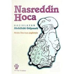 ABIDIN DINO'NUN ÇİZGİLERİYLE NASREDDIN HOCA - ABDULBAKI GÖLPINARLI