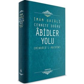 ABIDLER YOLU - İMAM-I GAZALI