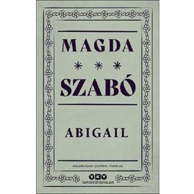 Abigail - Magda Szabo