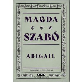 Abigail - Magda Szabo