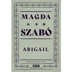 Abigail - Magda Szabo
