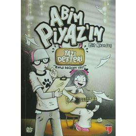 Abim Piyaz’ın Yazı Defteri - Elif Akardaş