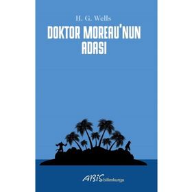 Abis Yayıncılık Doktor Moreau'nun Adası