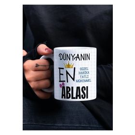 Abla Yazılı Baskılı Kupa