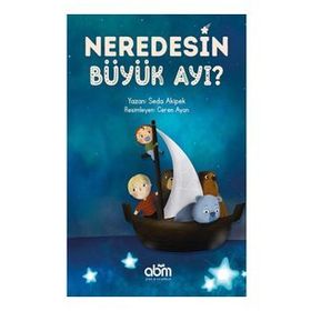 Abm Yayınevi Neredesin Büyük Ayı