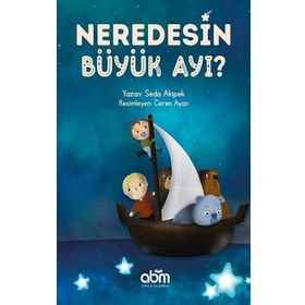 Abm Yayınevi Neredesin Büyük Ayı