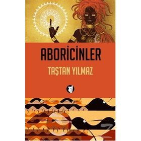 Aboricinler - Taştan Yılmaz