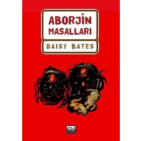 ABORJIN MASAL - DAISY BATES