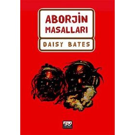 ABORJIN MASAL - DAISY BATES