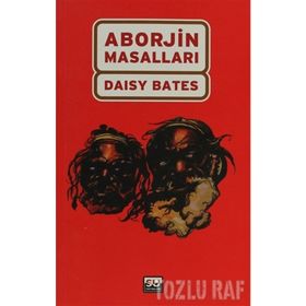 ABORJIN MASAL - DAISY BATES