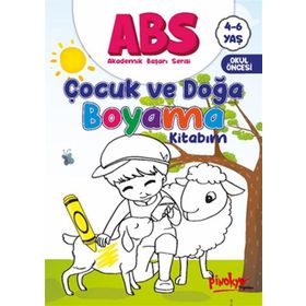ABS 4-6 Yaş Çocuk ve Doğa Boyama Kitabım - Pinokyo Yayınları