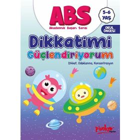 ABS 5-6 Yaş Dikkatimi Güçlendiriyorum - Pinokyo Yayınları
