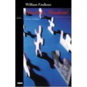 ABŞALOM ABŞALOM! - WILLIAM FAULKNER