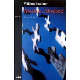 ABŞALOM ABŞALOM! - WILLIAM FAULKNER