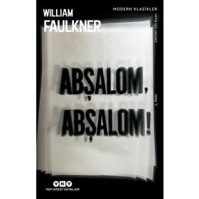 ABŞALOM ABŞALOM! - WILLIAM FAULKNER