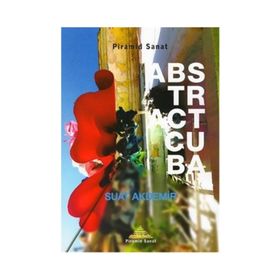 Abstract Cuba - Suat Akdemir