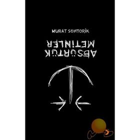ABSÜRTÜK METINLER - GENEL