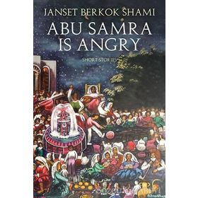 Abu Samra is Angry-/ Janset Berkok Shami
