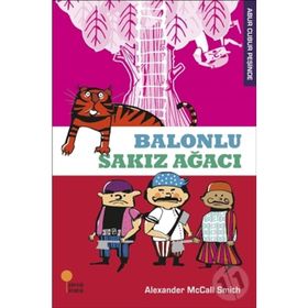 ABUR CUBUR PEŞİNDE 1 BALONLU SAKIZ AĞACI - ALEXANDER MCCALL SMITH