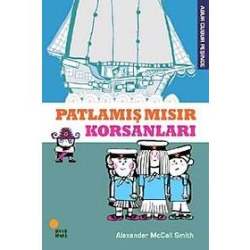 Abur Cubur Peşinde - Patlamış Mısır Korsanları - Alexander McCall Smith