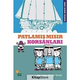 Abur Cubur Peşinde - Patlamış Mısır Korsanları - Alexander McCall Smith