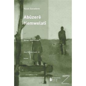 Abüzere Hemwelati - Yücel Sarpdere