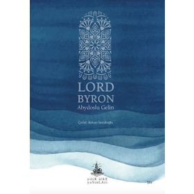 ABYDOSLU GELIN SELIM ILE ZULIMA - GEORGE BYRON