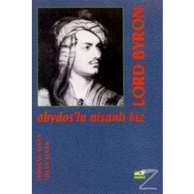 ABYDOS'LU NİŞANLI KIZ - LORD BYRON