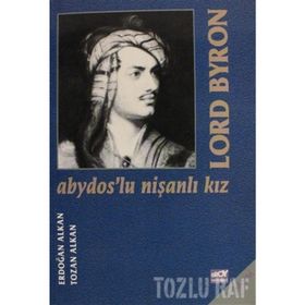 ABYDOS'LU NİŞANLI KIZ - LORD BYRON