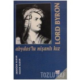 ABYDOS'LU NİŞANLI KIZ - LORD BYRON