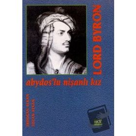 ABYDOS'LU NİŞANLI KIZ - LORD BYRON