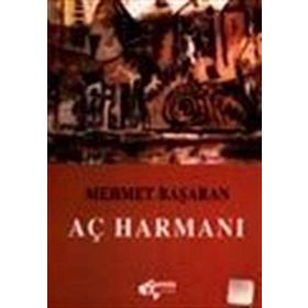 Aç Harmanı - Mehmet Başaran