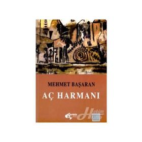 Aç Harmanı - Mehmet Başaran