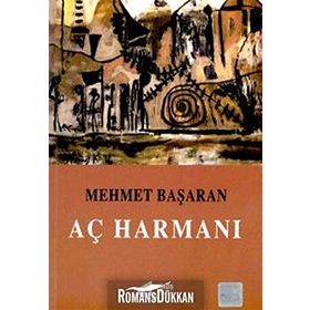 Aç Harmanı - Mehmet Başaran