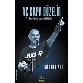 Aç Kapa Düzelir - Mehmet Auf