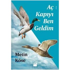 Aç Kapıyı Ben Geldim - Metin Köse