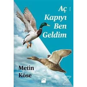 Aç Kapıyı Ben Geldim - Metin Köse