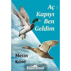 Aç Kapıyı Ben Geldim - Metin Köse